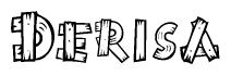 The image contains the name Derisa written in a decorative, stylized font with a hand-drawn appearance. The lines are made up of what appears to be planks of wood, which are nailed together