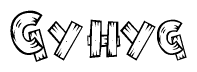 The image contains the name Gyhyg written in a decorative, stylized font with a hand-drawn appearance. The lines are made up of what appears to be planks of wood, which are nailed together