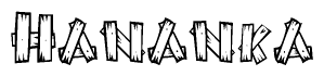 The clipart image shows the name Hananka stylized to look like it is constructed out of separate wooden planks or boards, with each letter having wood grain and plank-like details.