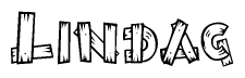 The image contains the name Lindag written in a decorative, stylized font with a hand-drawn appearance. The lines are made up of what appears to be planks of wood, which are nailed together