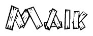 The image contains the name Maik written in a decorative, stylized font with a hand-drawn appearance. The lines are made up of what appears to be planks of wood, which are nailed together