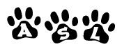 The image shows a series of animal paw prints arranged in a horizontal line. Each paw print contains a letter, and together they spell out the word Asl.