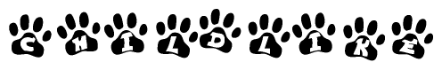 The image shows a series of animal paw prints arranged in a horizontal line. Each paw print contains a letter, and together they spell out the word Childlike.