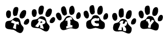 The image shows a series of animal paw prints arranged horizontally. Within each paw print, there's a letter; together they spell Tricky