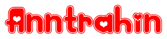 The image displays the word Anntrahin written in a stylized red font with hearts inside the letters.