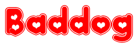 The image displays the word Baddog written in a stylized red font with hearts inside the letters.