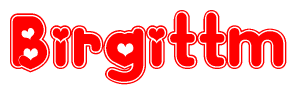 The image is a red and white graphic with the word Birgittm written in a decorative script. Each letter in  is contained within its own outlined bubble-like shape. Inside each letter, there is a white heart symbol.