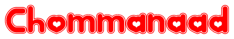 The image displays the word Chommanaad written in a stylized red font with hearts inside the letters.