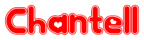 The image is a red and white graphic with the word Chantell written in a decorative script. Each letter in  is contained within its own outlined bubble-like shape. Inside each letter, there is a white heart symbol.