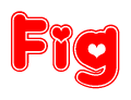 The image is a clipart featuring the word Fig written in a stylized font with a heart shape replacing inserted into the center of each letter. The color scheme of the text and hearts is red with a light outline.