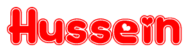 The image is a red and white graphic with the word Hussein written in a decorative script. Each letter in  is contained within its own outlined bubble-like shape. Inside each letter, there is a white heart symbol.