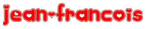 The image is a red and white graphic with the word Jean-francois written in a decorative script. Each letter in  is contained within its own outlined bubble-like shape. Inside each letter, there is a white heart symbol.