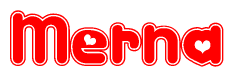 The image is a clipart featuring the word Merna written in a stylized font with a heart shape replacing inserted into the center of each letter. The color scheme of the text and hearts is red with a light outline.