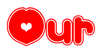 The image is a clipart featuring the word Our written in a stylized font with a heart shape replacing inserted into the center of each letter. The color scheme of the text and hearts is red with a light outline.