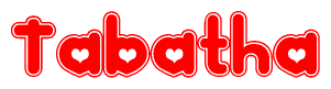 The image is a red and white graphic with the word Tabatha written in a decorative script. Each letter in  is contained within its own outlined bubble-like shape. Inside each letter, there is a white heart symbol.