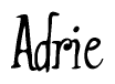 The image contains the word 'Adrie' written in a cursive, stylized font.