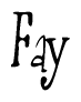 The image contains the word 'Fay' written in a cursive, stylized font.