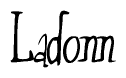 The image is of the word Ladonn stylized in a cursive script.