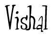 The image is of the word Vishal stylized in a cursive script.