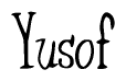 The image is of the word Yusof stylized in a cursive script.