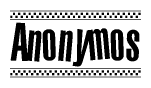 The image contains the text Anonymos in a bold, stylized font, with a checkered flag pattern bordering the top and bottom of the text.