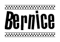 The image is a black and white clipart of the text Bernice in a bold, italicized font. The text is bordered by a dotted line on the top and bottom, and there are checkered flags positioned at both ends of the text, usually associated with racing or finishing lines.