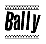 The clipart image displays the text Bally in a bold, stylized font. It is enclosed in a rectangular border with a checkerboard pattern running below and above the text, similar to a finish line in racing. 