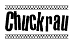 The clipart image displays the text Chuckrau in a bold, stylized font. It is enclosed in a rectangular border with a checkerboard pattern running below and above the text, similar to a finish line in racing. 