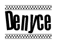 The image is a black and white clipart of the text Denyce in a bold, italicized font. The text is bordered by a dotted line on the top and bottom, and there are checkered flags positioned at both ends of the text, usually associated with racing or finishing lines.