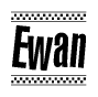 The image contains the text Ewan in a bold, stylized font, with a checkered flag pattern bordering the top and bottom of the text.