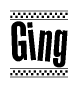 The image is a black and white clipart of the text Ging in a bold, italicized font. The text is bordered by a dotted line on the top and bottom, and there are checkered flags positioned at both ends of the text, usually associated with racing or finishing lines.