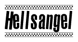 The clipart image displays the text Hellsangel in a bold, stylized font. It is enclosed in a rectangular border with a checkerboard pattern running below and above the text, similar to a finish line in racing. 