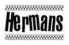 The clipart image displays the text Hermans in a bold, stylized font. It is enclosed in a rectangular border with a checkerboard pattern running below and above the text, similar to a finish line in racing. 