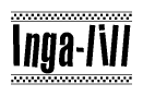 The clipart image displays the text Inga-lill in a bold, stylized font. It is enclosed in a rectangular border with a checkerboard pattern running below and above the text, similar to a finish line in racing. 