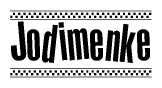 The image is a black and white clipart of the text Jodimenke in a bold, italicized font. The text is bordered by a dotted line on the top and bottom, and there are checkered flags positioned at both ends of the text, usually associated with racing or finishing lines.