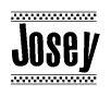 The image is a black and white clipart of the text Josey in a bold, italicized font. The text is bordered by a dotted line on the top and bottom, and there are checkered flags positioned at both ends of the text, usually associated with racing or finishing lines.
