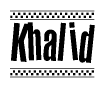 The clipart image displays the text Khalid in a bold, stylized font. It is enclosed in a rectangular border with a checkerboard pattern running below and above the text, similar to a finish line in racing. 