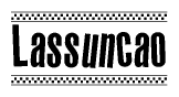 The image is a black and white clipart of the text Lassuncao in a bold, italicized font. The text is bordered by a dotted line on the top and bottom, and there are checkered flags positioned at both ends of the text, usually associated with racing or finishing lines.