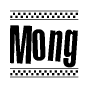 The clipart image displays the text Mong in a bold, stylized font. It is enclosed in a rectangular border with a checkerboard pattern running below and above the text, similar to a finish line in racing. 