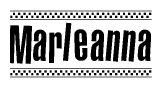 The image is a black and white clipart of the text Marleanna in a bold, italicized font. The text is bordered by a dotted line on the top and bottom, and there are checkered flags positioned at both ends of the text, usually associated with racing or finishing lines.