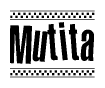 The clipart image displays the text Mutita in a bold, stylized font. It is enclosed in a rectangular border with a checkerboard pattern running below and above the text, similar to a finish line in racing. 
