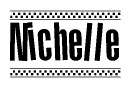 The clipart image displays the text Nichelle in a bold, stylized font. It is enclosed in a rectangular border with a checkerboard pattern running below and above the text, similar to a finish line in racing. 