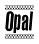 The image is a black and white clipart of the text Opal in a bold, italicized font. The text is bordered by a dotted line on the top and bottom, and there are checkered flags positioned at both ends of the text, usually associated with racing or finishing lines.