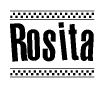 The clipart image displays the text Rosita in a bold, stylized font. It is enclosed in a rectangular border with a checkerboard pattern running below and above the text, similar to a finish line in racing. 