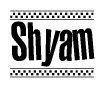 The image is a black and white clipart of the text Shyam in a bold, italicized font. The text is bordered by a dotted line on the top and bottom, and there are checkered flags positioned at both ends of the text, usually associated with racing or finishing lines.