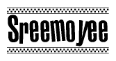 The image is a black and white clipart of the text Sreemoyee in a bold, italicized font. The text is bordered by a dotted line on the top and bottom, and there are checkered flags positioned at both ends of the text, usually associated with racing or finishing lines.