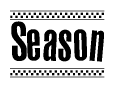 The image is a black and white clipart of the text Season in a bold, italicized font. The text is bordered by a dotted line on the top and bottom, and there are checkered flags positioned at both ends of the text, usually associated with racing or finishing lines.