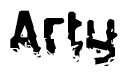 This nametag says Arty, and has a static looking effect at the bottom of the words. The words are in a stylized font.