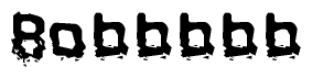 The image contains the word Bobbbbb in a stylized font with a static looking effect at the bottom of the words