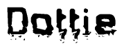 This nametag says Dottie, and has a static looking effect at the bottom of the words. The words are in a stylized font.